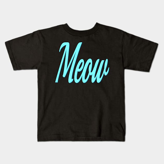 Meow Kids T-Shirt by Wakingdream